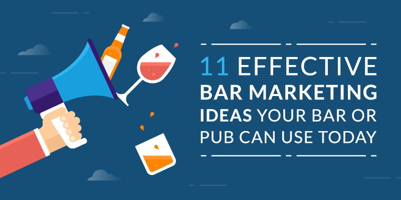 11-effective-bar-marketing-ideas-for-bars-and-pubs